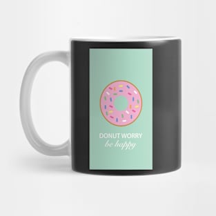 Donut Worry be Happy Mug